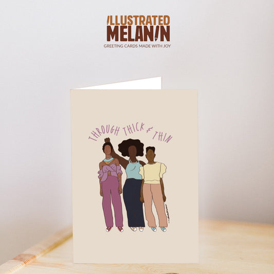 Through Thick and Thin Greeting Card