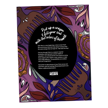 Find Joy Through Color: A Melanin- Filled Coloring Book
