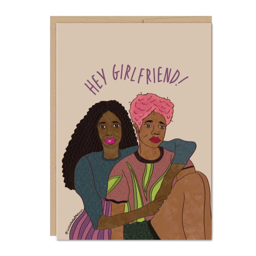 Hey Girlfriend Greeting Card