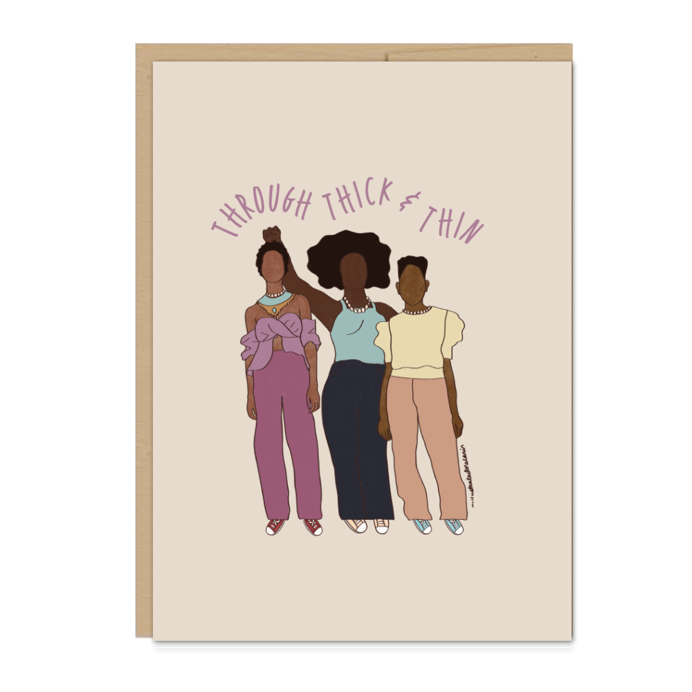 Through Thick and Thin Greeting Card