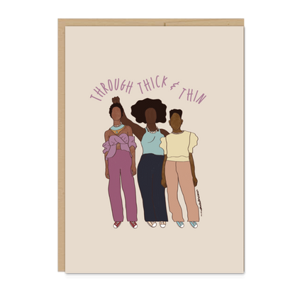 Through Thick and Thin Greeting Card