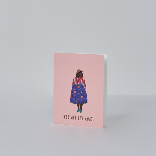 You are the GOAT Greeting Card
