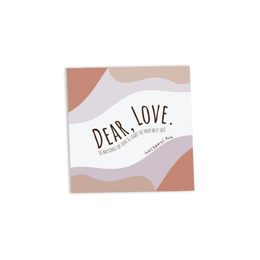 Dear, Love. Journal